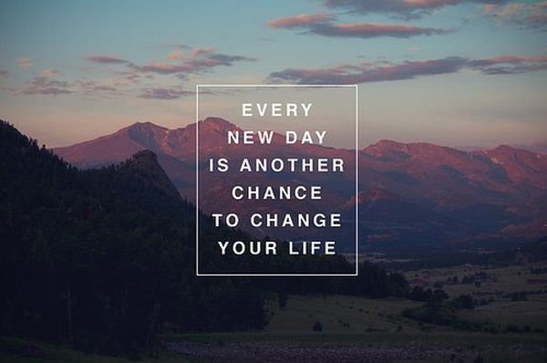 every-new-day-is-another-chance-to-change-your-life-inspirational-quote